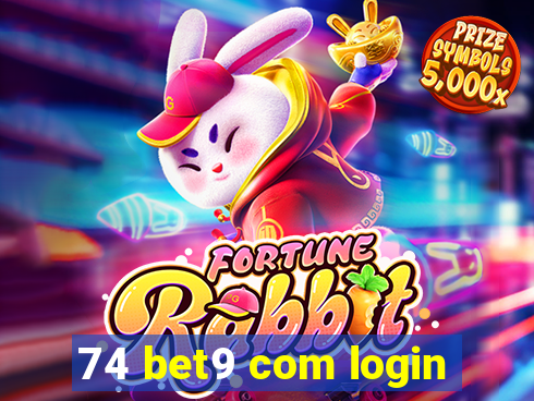 74 bet9 com login